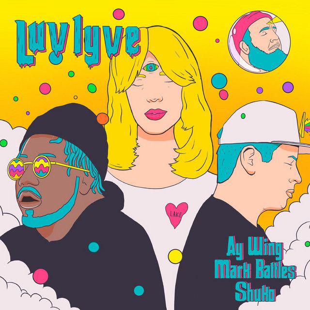 Laid Back Hip Hop Grooves Just in Time for Summer. - Ay Wing x Mark Battles x Shuko: Luv Lyve