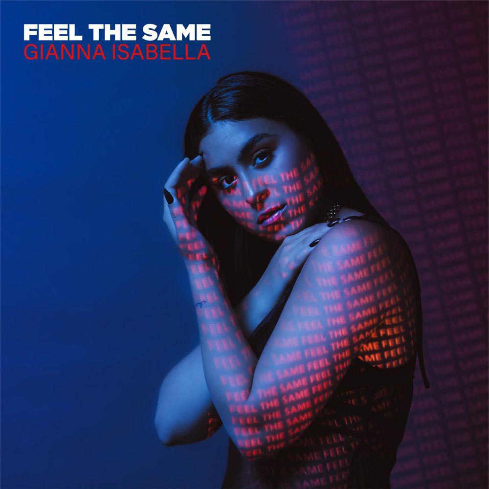 image for Fresh Dance Pop from American Idol Alumna. - Gianna Isabella: Feel the Same