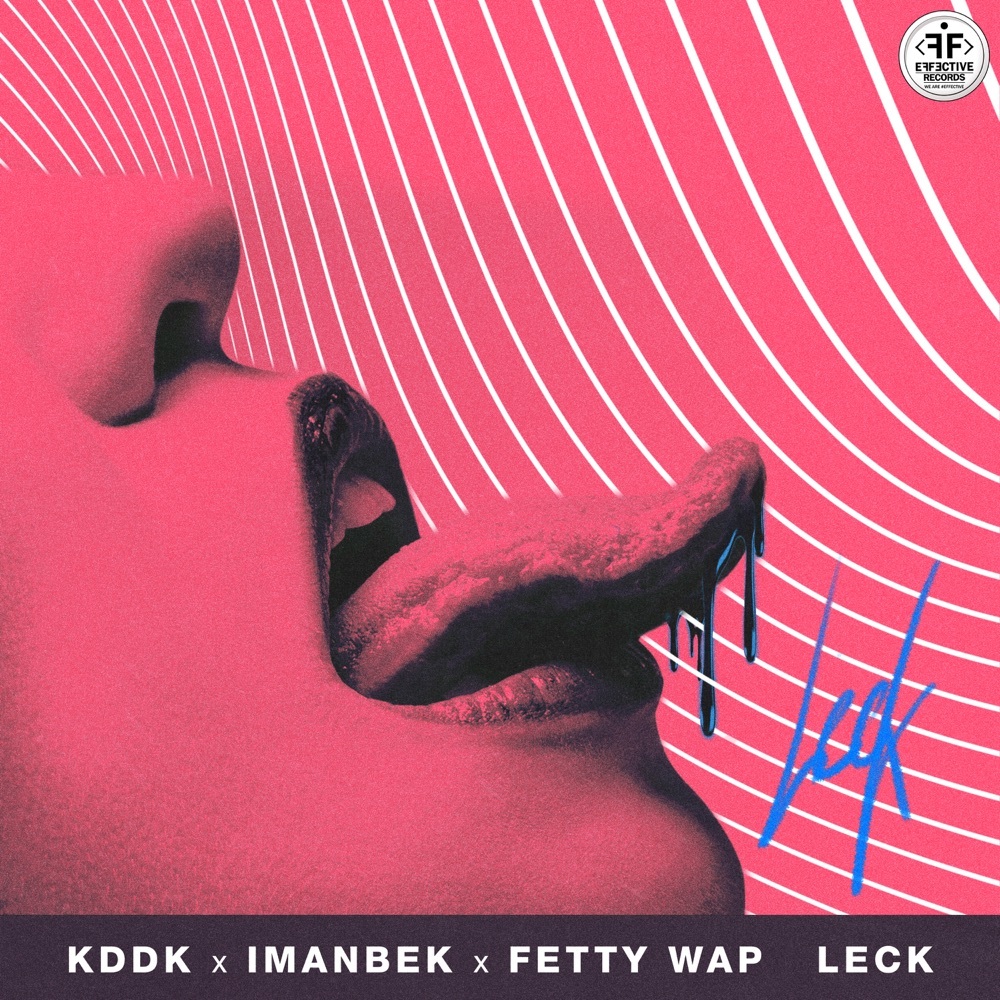 image for Top International Hip Hop Collab. -  KDDK x Imanbek x Fetty Wap: Leck