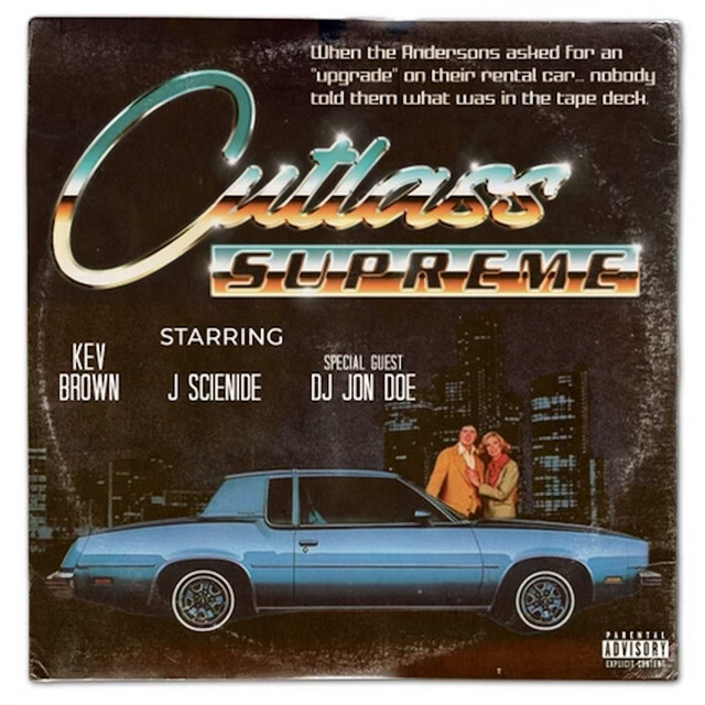 image for Kev Brown & J Scienide - Cutlass Supreme (feat. DJ Jon Doe)