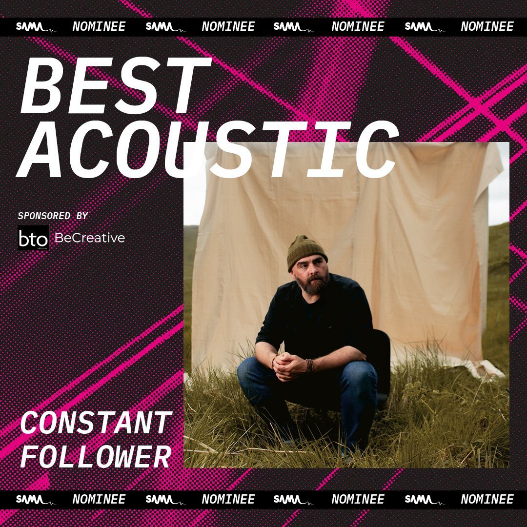 image for One Day Left to Support Constant Follower for a SAMA Award "Best Acoustic"