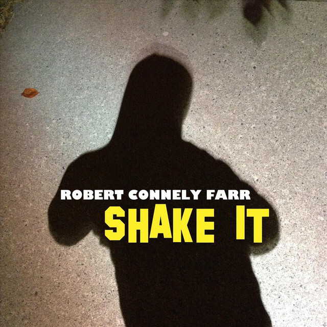 image for Bentonia Bluesman Returns with Fire. - Robert Connely Farr: Shake It