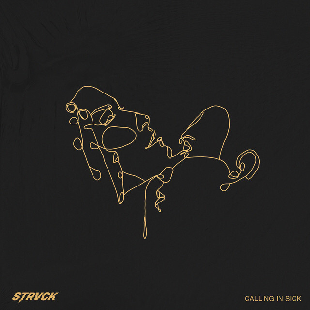 image for Austin Duo Celebrates Night of Nights. - STRVCK: Calling in Sick